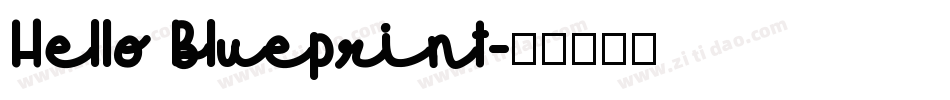 Hello Blueprint字体转换
